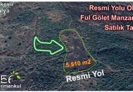 5.510 m2 Resmi Yolu Olan ,Ful Gölet Manzaralı Tarla