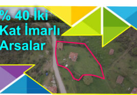 2 Kat %40 İmarlı Dümdüz Arsalar