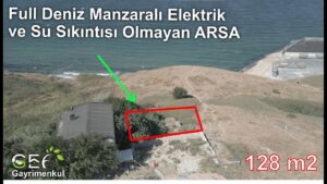 128 m2 Full Deniz Manzaralı Elektrik ve Su Sıkıntısı Olmayan ARSA
